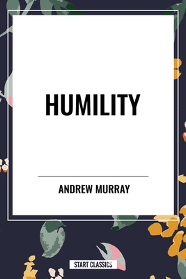 Humility - Murray, Andrew, Dr.