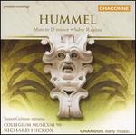 Hummel: Mass in D minor; Salve Regina