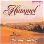 Hummel: Piano Works