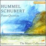 Hummell, Schubert: Piano Quintets