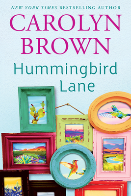 Hummingbird Lane - Brown, Carolyn