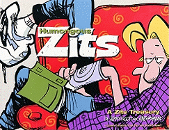 Humongous Zits: A Zits Treasury Volume 3