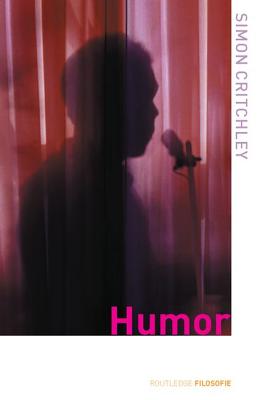 Humor - Critchley, Simon, and Cobelens, Gertjan (Translated by)