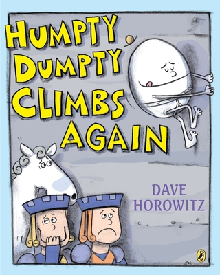 Humpty Dumpty Climbs Again - 