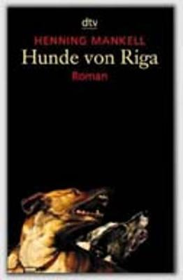 Hunde Von Riga - Mankell
