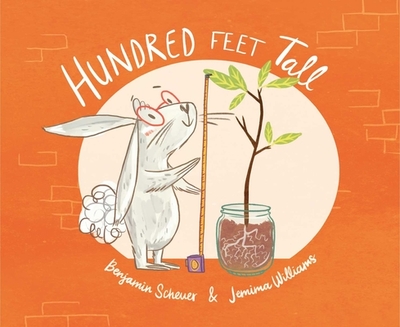 Hundred Feet Tall - Scheuer, Benjamin