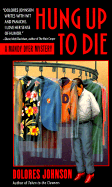 Hung Up to Die