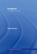 Hungarian: An Essential Grammar