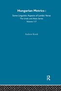 Hungarian Metrics: Some Linguistic Aspects of Iambic Verse