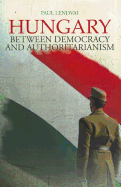 Hungary: Between Democracy and Authoritarianism