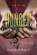 Hunger: A Tale of Courage