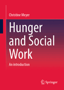 Hunger and Social Work: An introduction