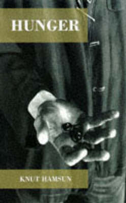 Hunger - Lyngstad, Sverre (Translated by), and Hamsun, Knut