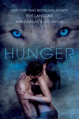 Hunger - Langlais, Eve, and Douglas, Kate, and Arthur, A C