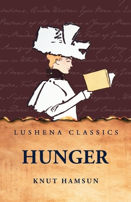 Hunger - Knut Hamsun
