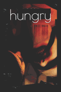 Hungry: A Cannibal Cookbook