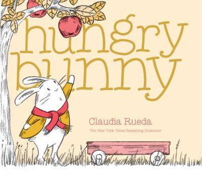Hungry Bunny - Rueda, Claudia