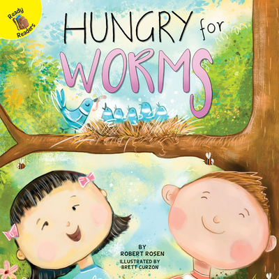 Hungry for Worms - Rosen, Robert
