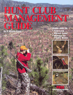 Hunt Club Management Guide - Fears, J. Wayne