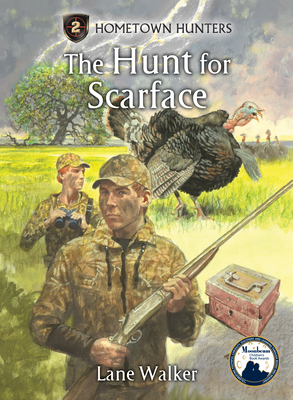 Hunt for Scarface - Walker, Lane