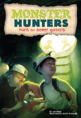 Hunt for Sewer Gators - Fields, Jan