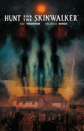 Hunt for the Skinwalker