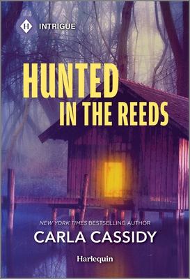 Hunted in the Reeds - Cassidy, Carla