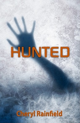 Hunted - Rainfield, Cheryl