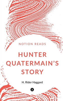 Hunter Quatermain's Story - Rider, H