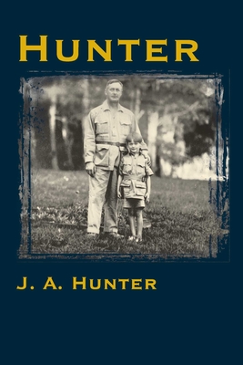 Hunter - Hunter, John A