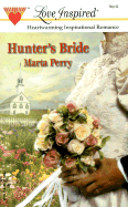 Hunter's Bride - Perry, Marta