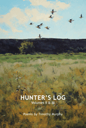 Hunter's Log: Volumes II & III