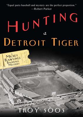 Hunting A Detroit Tiger - Soos, Troy
