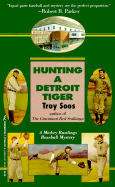Hunting a Detroit Tiger