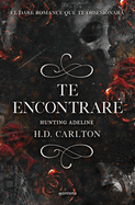 Hunting Adeline (Te Encontrar�)