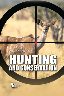 Hunting and Conservation - Lusted, Marcia Amidon (Compiled by)