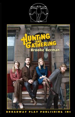 Hunting And Gathering - Berman, Brooke