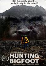 Hunting Bigfoot