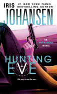Hunting Eve: An Eve Duncan Novel