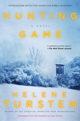 Hunting Game - Tursten, Helene, and Norlen, Paul (Translated by)