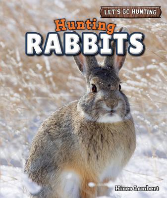 Hunting Rabbits - Lambert, Hines