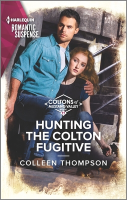 Hunting the Colton Fugitive - Thompson, Colleen