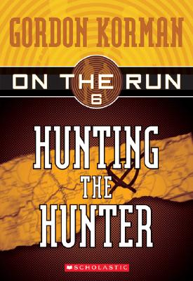 Hunting the Hunter - Korman, Gordon