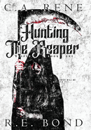 Hunting The Reaper: Reaped Book 1