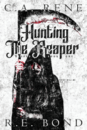 Hunting The Reaper: Reaped Book 1