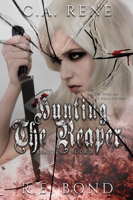 Hunting the Reaper - Rene, C a, and Bond, R E