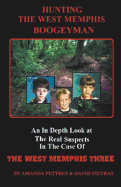 Hunting the West Memphis Boogeyman