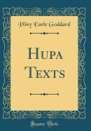 Hupa Texts (Classic Reprint)