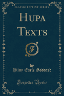 Hupa Texts (Classic Reprint)