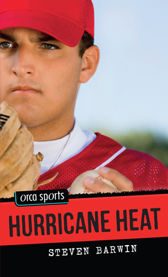 Hurricane Heat - Barwin, Steven